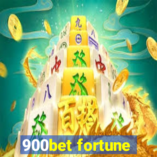 900bet fortune